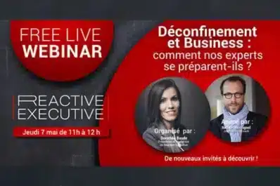 Webinar Replay – “Deconfinement & Business: how are our experts preparing? »
