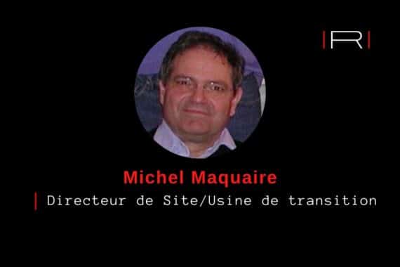 Témoignages Managers Michel Maquaire