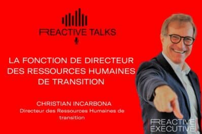 Podcast de Christian Incarbona – La fonction de Directeur des Ressources Humaines de transition –